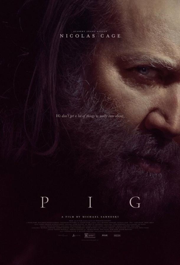 Фильм Свинья (2021) – смотреть онлайн бесплатно в хорошем качестве